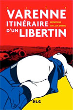 Varenne Itinéraire d'un libertin